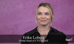 OpenX’s Erika Loberg: Race-to-Bottom CPMs Threatens Premium Content Creation