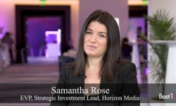 Market Transparency, AI Reshape Ad Buying in Connected TV: Horizon Media’s Samantha Rose