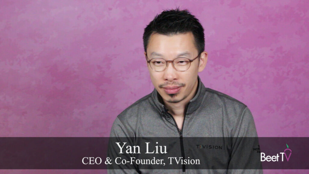 TVision’s Yan Liu: AI Enables Scene-Level Targeting Beyond ‘Genre Blocking’