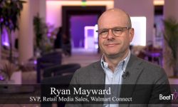 Walmart Connect’s Mayward: Why Retail Media Must Live Off-Site