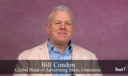 Ads Are Sexy Again as Streaming Discovery Gets Smarter: Gracenote’s Bill Condon