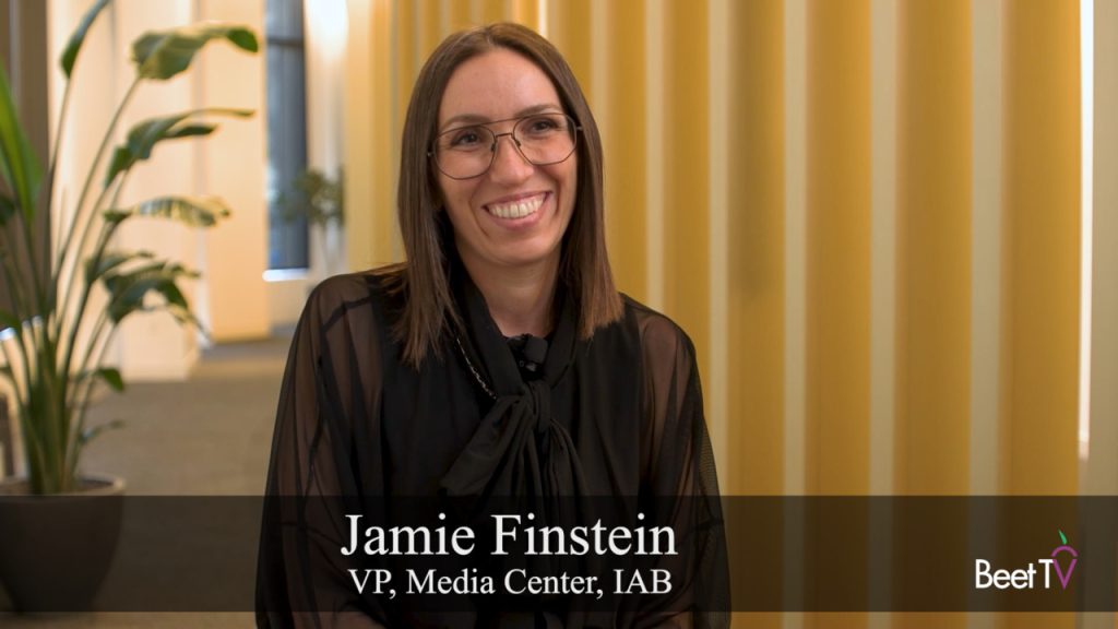 IAB’s Jamie Finstein on CTV and Commerce: Don’t Talk About One Without the Other