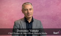 Horizon Media’s Domenic Venuto: AI Positions Agencies As Strategic Partners, Not Vendors
