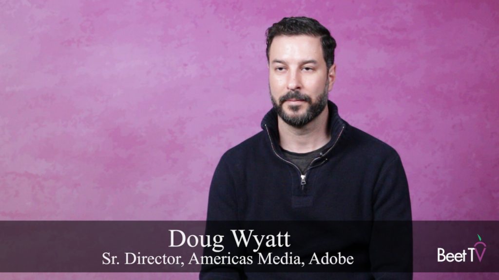 Travel Intent Is Marketing Gold, Not Just a Boarding Pass: Adobe’s Doug Wyatt
