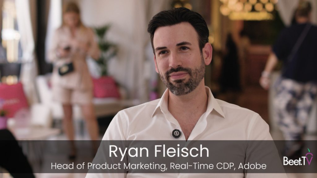 Adobe’s Ryan Fleisch: Agentic AI Strategy Is Only as Good as the Data Foundation Beneath It