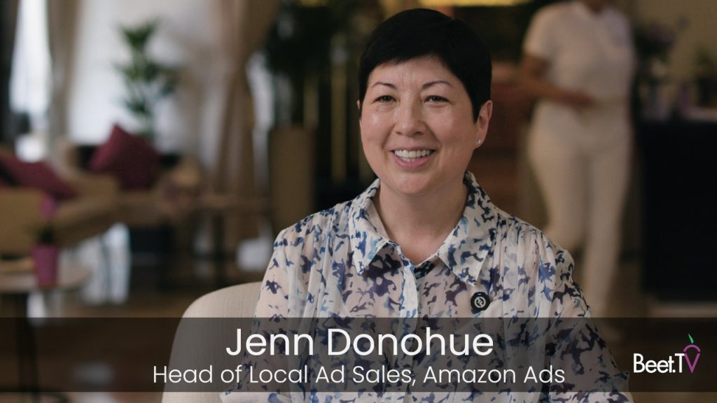 Streaming Ads Are Powerful at Neighborhood Level: Amazon’s Jenn Donohue