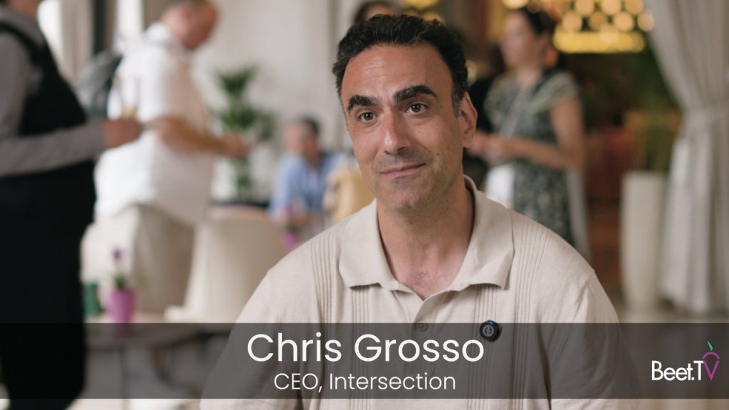 Intersection’s Chris Grosso: There’s No Substitute for Real Life. and That’s Out-Of-Home’s Power