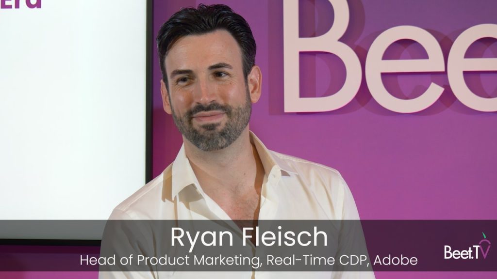 Adobe’s Ryan Fleisch Wants Marketers to Escape the Data Silo Factory