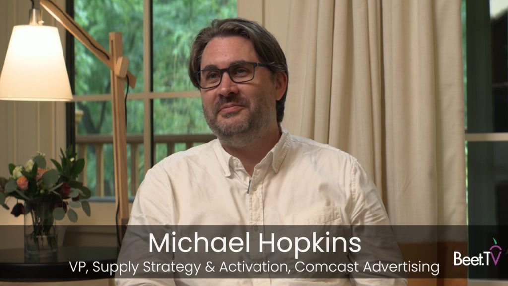 Fragmentation Is a Feature, Not a Bug: Comcast’s Hopkins on Premium Video’s Next Chapter