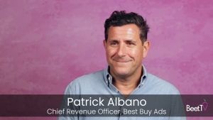 Best Buy Ads’ Patrick Albano: For Commerce Businesses, Sales Is the North Star