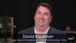 AI Transforms Advertising Into Shopping With Fewer Clicks: TikTok’s David Kaufman