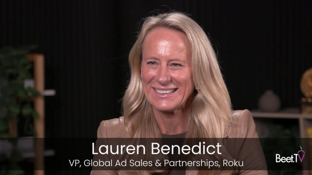 Roku’s Benedict: CTV Buyers Must Follow Viewers Through ‘Entire Streaming Journey’ for Full-Funnel Impact