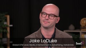 Databricks’ Jake LaDuke: Marketing is Shifting From an Attention Economy to a Prediction Economy