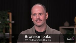 Cuebiq’s Brennan Lake: Location Data Can Now Steer CTV Bidding In Real Time
